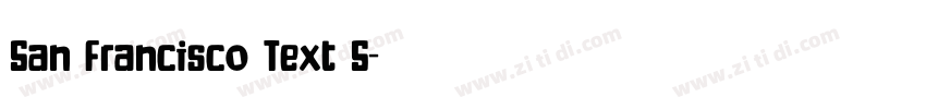 San Francisco Text S字体转换